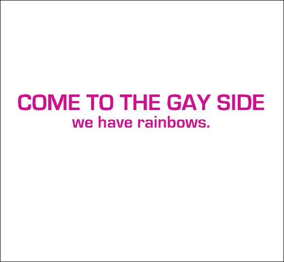 Come to the Gay Side